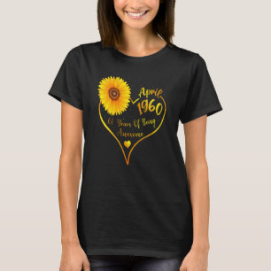 April 1960 61th Birthday  For Women Sunflower Love T-Shirt