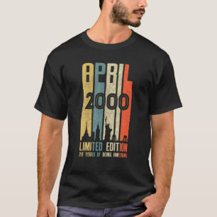 April 2000 T Shirt 20 Year Old Shirt 2000 Birthday