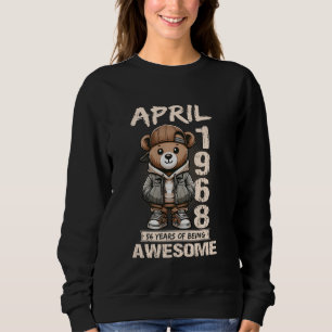 April 56th Birthday Men Women 1968 Awesome Teddy B Sweatshirt
