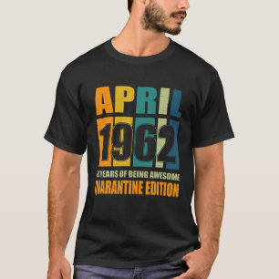 April 60Th Birthday Retro Limited Edition 1962 Qua T-Shirt