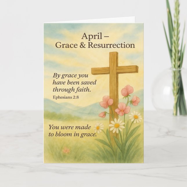 April Birthday Bible Verse Cross and Resurrection  Holiday Card (Front)