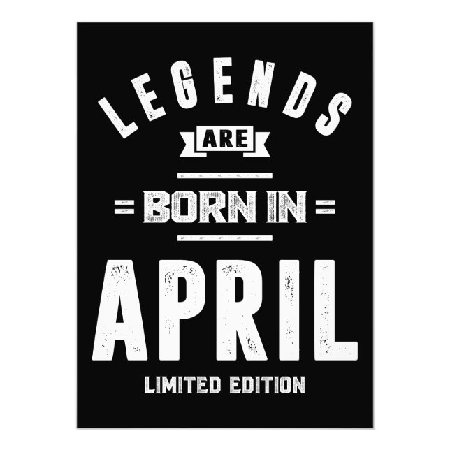April Birthday Gift Legends Are Born In April Photo Print (Front)