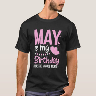 April Birthday It's my Birthday Week Yep the Whole T-Shirt