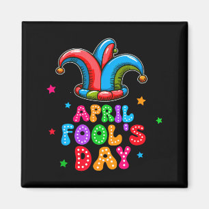 April Fool's Day April 1st Prank Joke Funny Gift Magnet