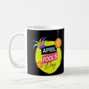 April Fool's Day Pranks 2 Coffee Mug