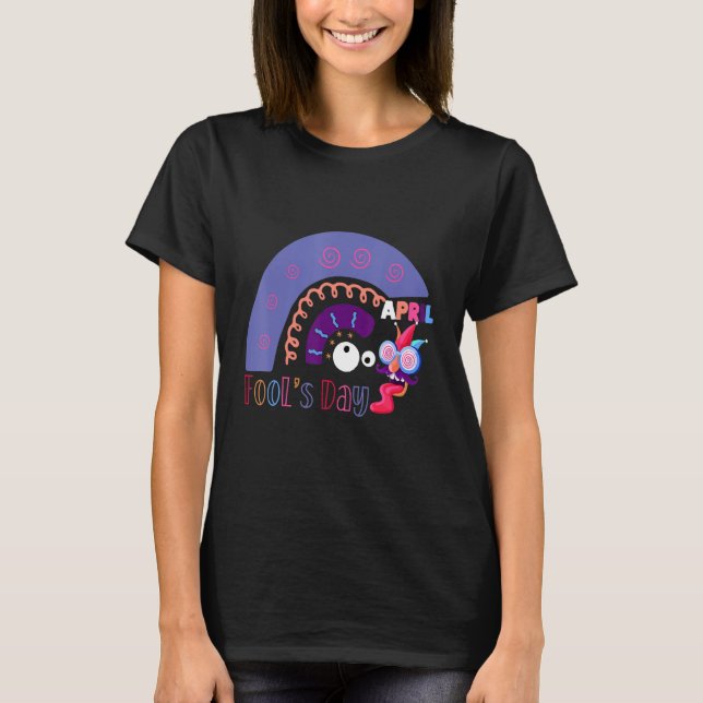 April Fool's Day Pranks rainbow 2022 jokes T-Shirt (Front)