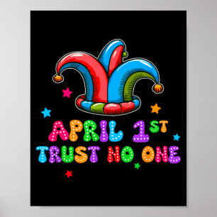April Fool's Day Trust April 1st Prank Joke Gift Poster