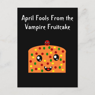 April Fools from the Vampire fruitcake Postcard