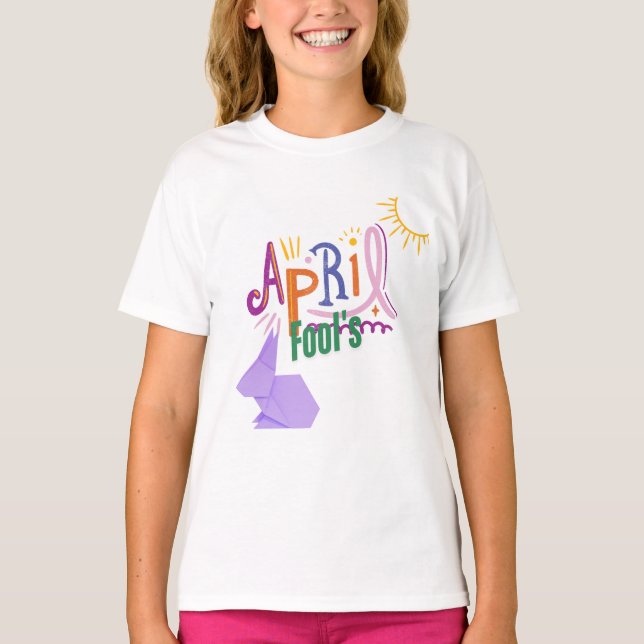 April Fool's T-Shirt (Front)