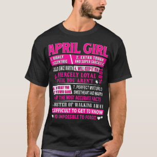 April Girl  Funny April Birthday  T-Shirt