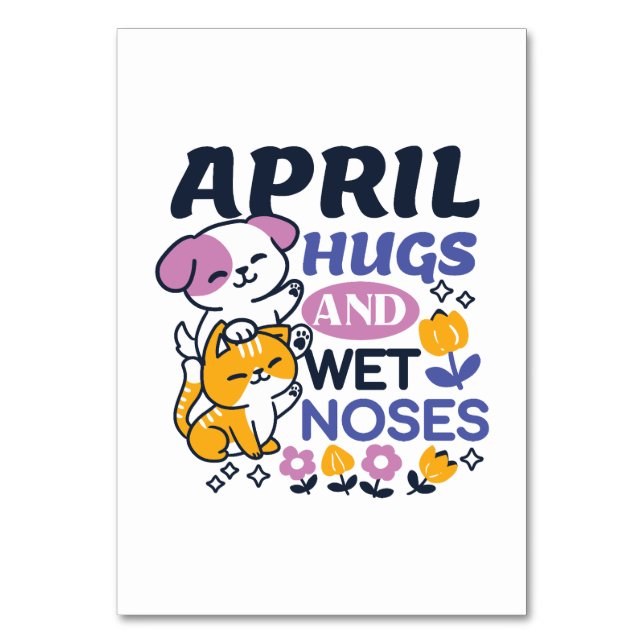 April Hugs and Wet Noses – Cute Dog and Cat Art Table Number (Front)