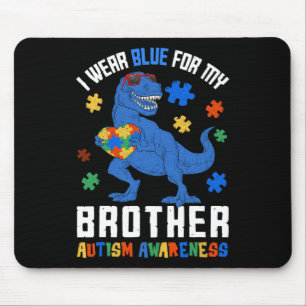 April I Wear Blue For Brother Dinosaur Autism Awar Mouse Pad