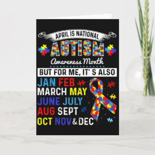 April Is Autism Awareness Month And Every Month Fo Card