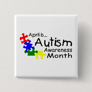April Is Autism Awareness Month (Pieces) 15 Cm Square Badge