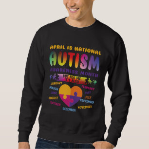 April Is National Autism Awareness Autism Mom Auti Sweatshirt