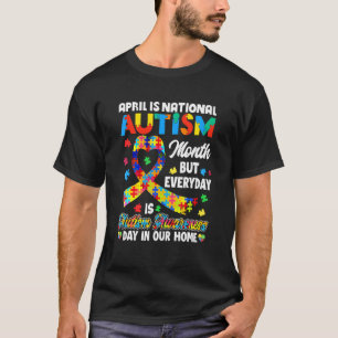 April Is National Autism Awareness Month Support 1 T-Shirt