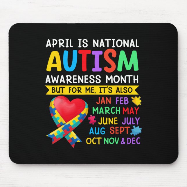 April Is National Autism Awareness Month Support B Mouse Pad (Front)