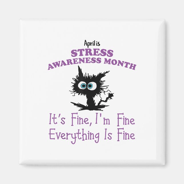 April Is National Stress Awareness Month Mental He Magnet (Front)