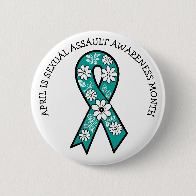 April is Sexual Assault Awareness Month | Teal 6 Cm Round Badge (Front)