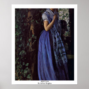 April Love By Arthur Hughes Poster