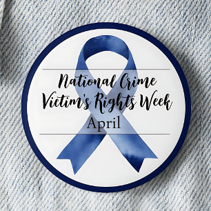 April National Crime Victim's Rights Week 6 Cm Round Badge
