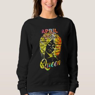 April Queen Black Woman Afro Natural Hair African Sweatshirt