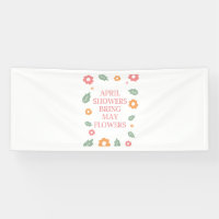 april shower bring may flowers