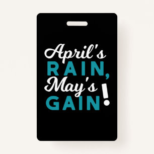 April Showers May Flowers Inspirational Quote ID Badge