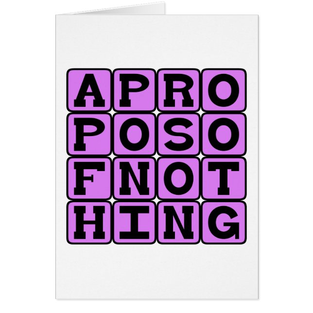 Apropos of Nothing, Without Reference To Anything (Front)