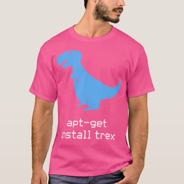Apt-Get Install Trex Programmer Humour T-Shirt (Front)