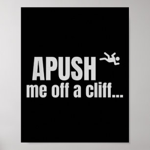 Apush Me Off A Cliff Ap Exam Test For Students Fun Poster