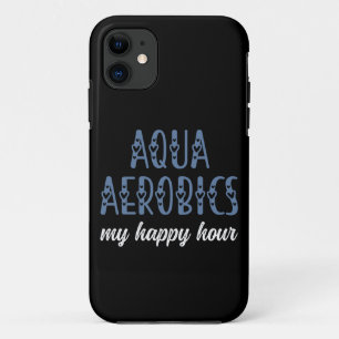 Aqua Aerobics My happy hour Water aerobics gifts Case-Mate iPhone Case