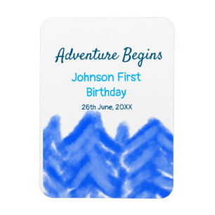 Aqua blue Adventure begins 1st birthday mountain d Magnet