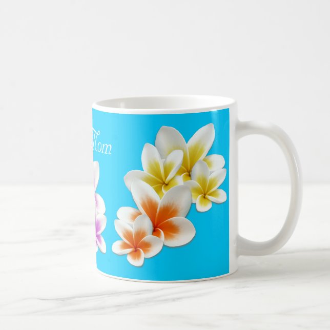 Aqua Hawaiian Flowers Mum's Custom Coffee Mug (Right)