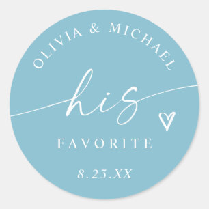 Aqua His Favorite Handwriting Wedding Treat Bag Classic Round Sticker