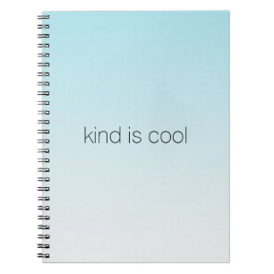 Aqua Ombre Kind is Cool Notebook