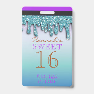 Aqua Teal Sparkle Drippy Drip Sweet Sixteen VIP ID Badge
