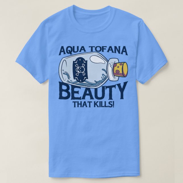 Aqua Tofana Conspiracy Theorist Poison Bottle Line T-Shirt (Design Front)