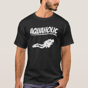 Aquaholic Diving I Underwater Buddy Team Idea T-Shirt