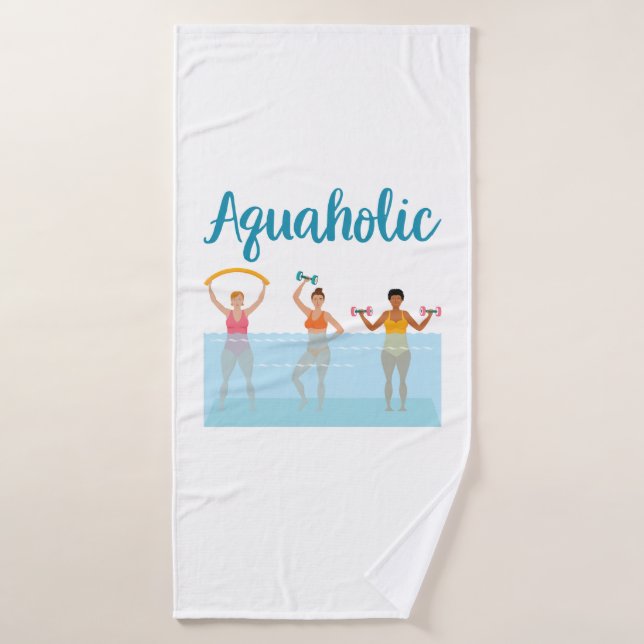 Aquaholic Water Aerobics Waterobics Women Bath Towel (Bath Towel)