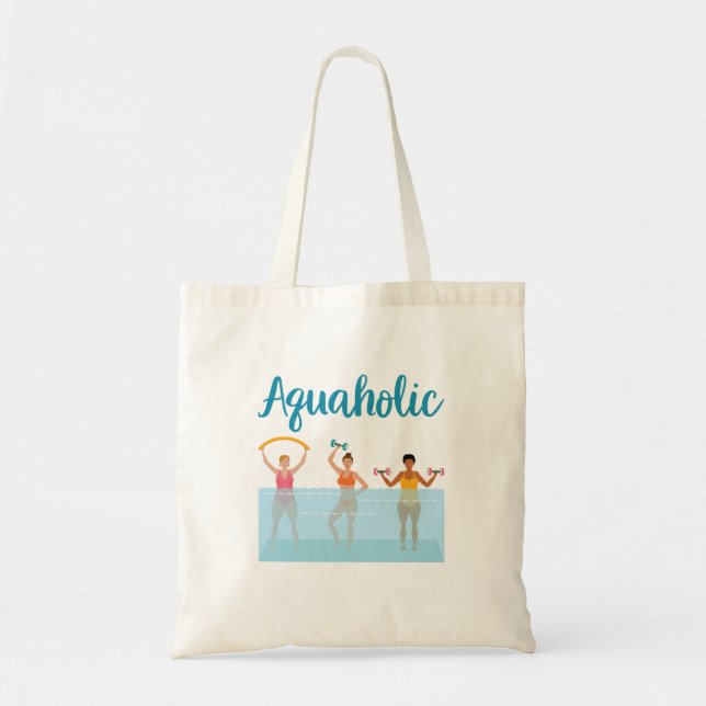 Aquaholic Water Aerobics Waterobics Women Tote Bag (Front)