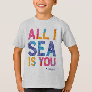 Aquaman   "All I Sea Is You" Colourful Paisley T-Shirt