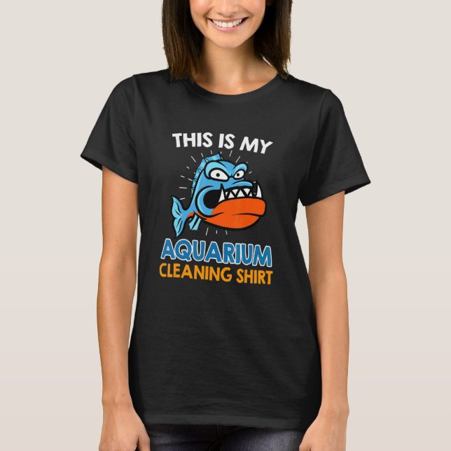 Aquarist Aquarium Cleaning 1 T-Shirt (Front)