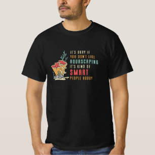 Aquarist Don't Like Aquascaping Vintage Aquarium T-Shirt