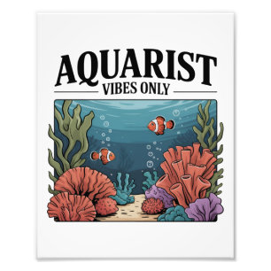 Aquarist Fish Collector Aquarium Junkie Fish Lover Photo Print