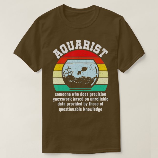 Aquarist Funny Definition Fishkeeping Fishkeeper A T-Shirt (Design Front)