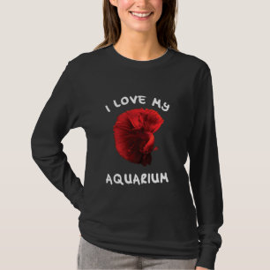 Aquarist - I Love My Aquarium with Siamese Fightin T-Shirt