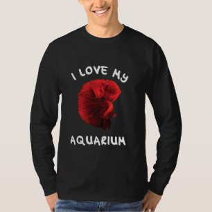 Aquarist - I Love My Aquarium with Siamese Fightin T-Shirt