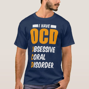 Aquarist OCD Aquarium Obsessive Coral Disorder Gif T-Shirt