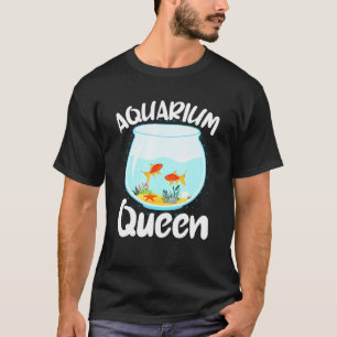 Aquarist Queen Fish For Aquarium Fish Collector T-Shirt